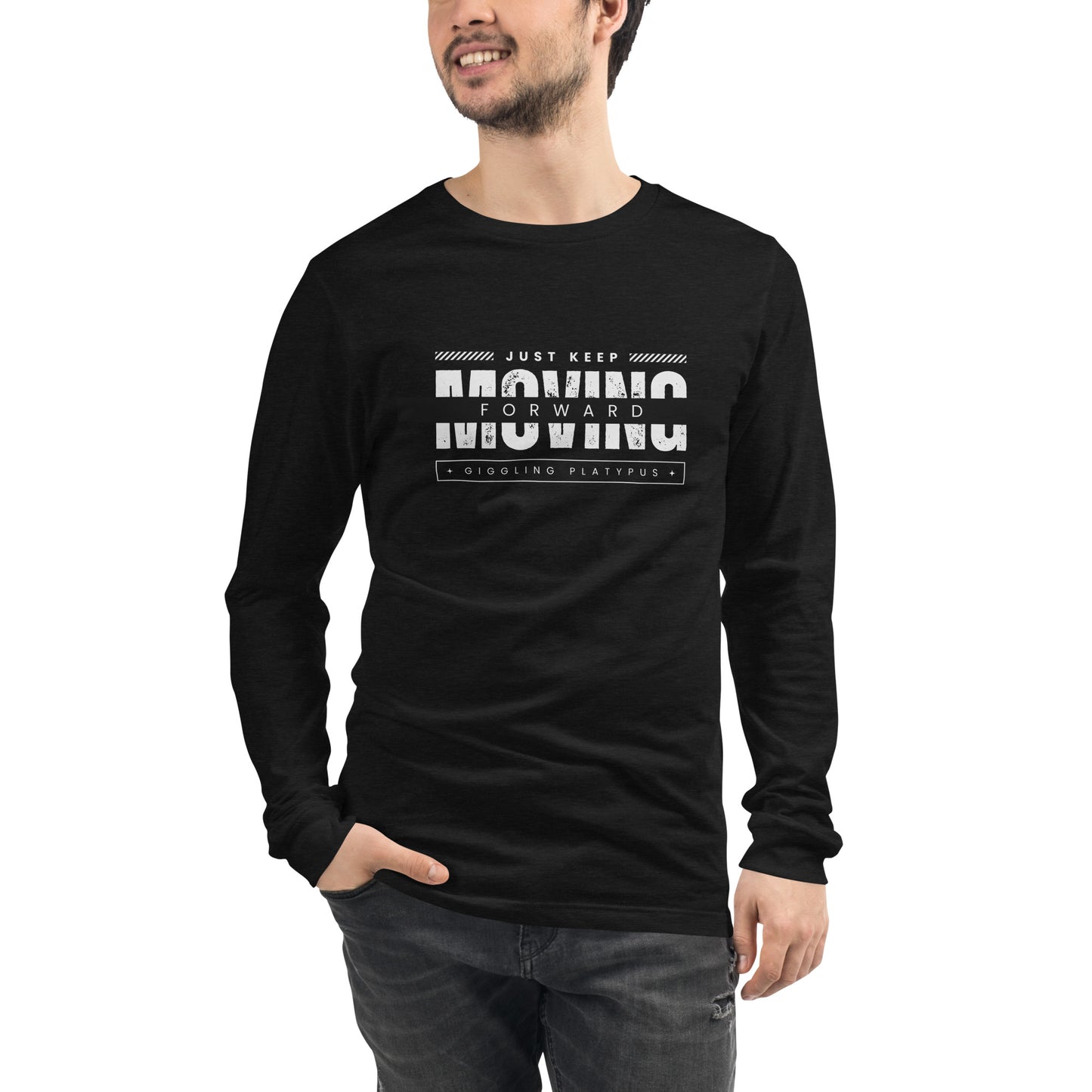 Just keep moving - Unisex Long Sleeve Tee