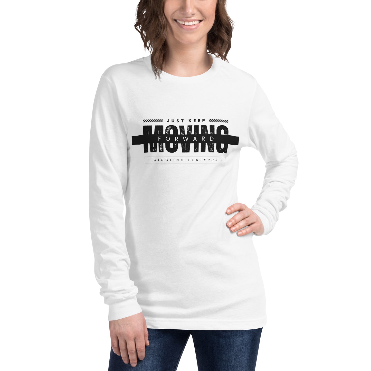 JUST KEEP MOVING - UNISEX LONG SLEEVE TEE WHITE