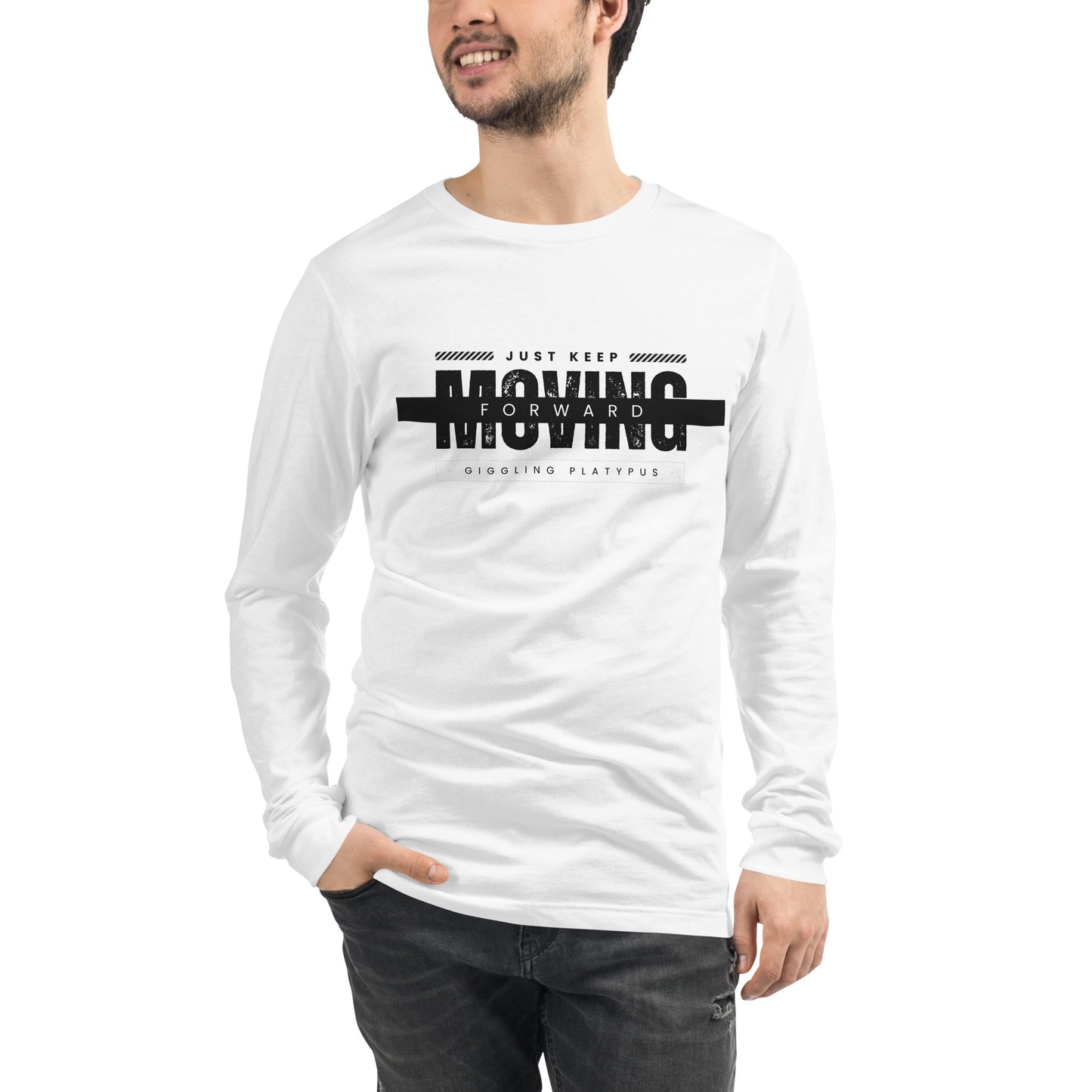 JUST KEEP MOVING - UNISEX LONG SLEEVE TEE WHITE