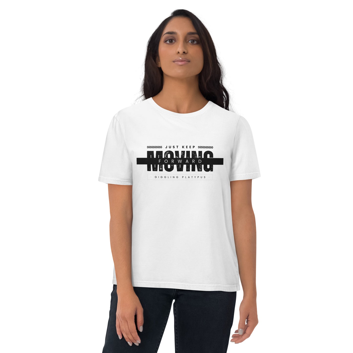 Just keep moving forward - Unisex organic cotton t-shirt white